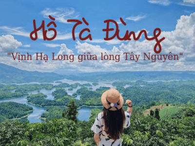 TÀ ĐÙNG - BUÔN MÊ- BUÔN ĐÔN: HẠ LONG TÂY NGUYÊN 3N - 2Đ